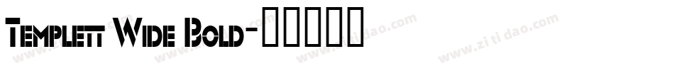 Templett Wide Bold字体转换